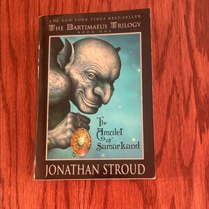 The Bartimaeus Trilogy, Book One The Amulet of Samarkand